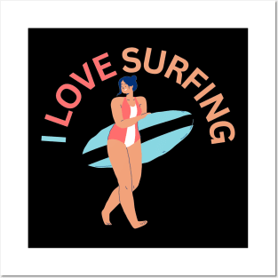 i love surfing Posters and Art